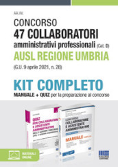 Concorso 47 collaboratori amministrativi professionali AUSL Regione Umbria (G.U. 9 aprile 2021, n. 28). Kit completo. Con Contenuto digitale per accesso on line