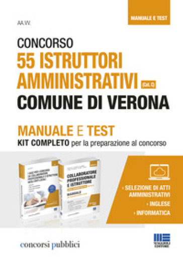 Concorso 55 istruttori amministrativi Comune di Verona (Cat. C). Manuale e Test - Ivano Cervella