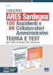 Concorso ARES Sardegna 98 assistenti amministrativi. Kit. Teoria e test per tutte le prove del concorso