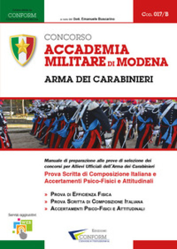 Concorso Accademia Militare Di Modena Arma Dei Carabinieri Prova Scritta Di Composizione Italiana E Accertamenti Psico Fisici E Attitudinali Libro Mondadori Store