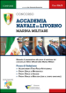 Concorso Accademia Navale di Livorno. Marina Militare. Prove di selezione