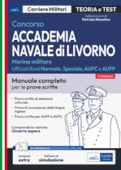 Concorso Accademia navale di Livorno. Ufficiali marina militare. Manuale completo per le prove scritte. Con software di simulazione