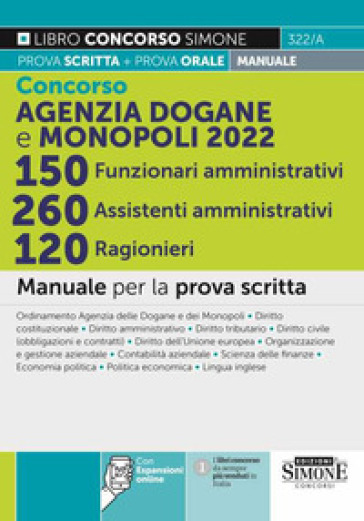 Concorso Agenzia Dogane e Monopoli 2022. 150 funzionari amministrativi 260 assistenti ammi...