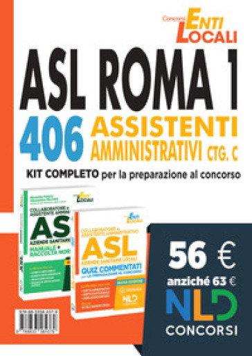 Concorso Asl Roma: Kit completo per 326 Collaboratori Amministrativi Cat. D e 406 Assistenti Amministrativi Cat. C Asl Roma