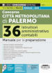 Concorso Città Metropolitana di Palermo. 36 istruttori amministrativo contabili. Manuale per tutte le prove + quiz. Con espansione online. Con software di simulazione