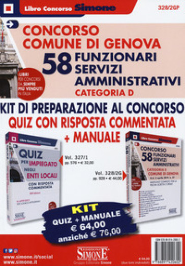 Concorso Comune di Genova 58 funzionari servizi amministrativi categoria D. Kit di preparazione al concorso. Manuale-Quiz. Con espansione online