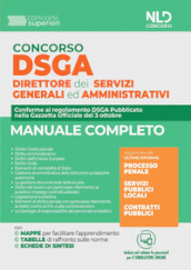 Concorso DSGA. Direttore dei servizi generali e amministrativi. Manuale completo. Con software di simulazione
