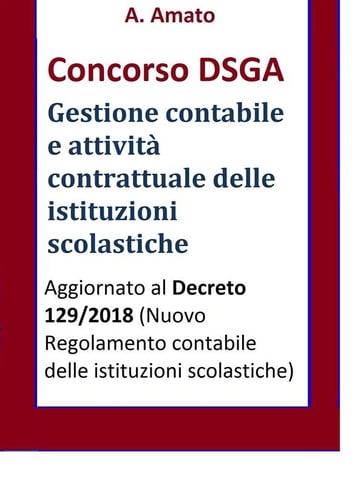 Concorso DSGA - La gestione contabile e l'attività contrattuale delle istituzioni scolastiche - Angelo Amato