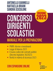 Concorso Dirigenti Scolastici. Manuale per la preparazione. Edizione 2023