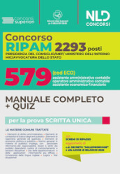 Concorso RIPAM. 2293 posti MEF, Presidenza del consiglio, Ministero dell interno: manuale completo + quiz concorso 579 posti assistente amministrativo contabile, assistente economico finanziario