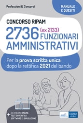 Concorso RIPAM 2736 (ex 2133) Funzionari Amministrativi - Prova scritta unica 2021