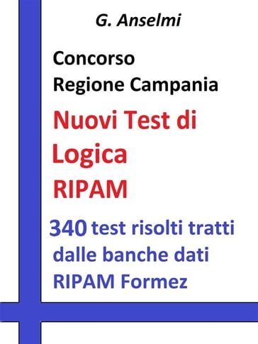 Concorso Regione Campania - I test logico attitudinali - G. Anselmi