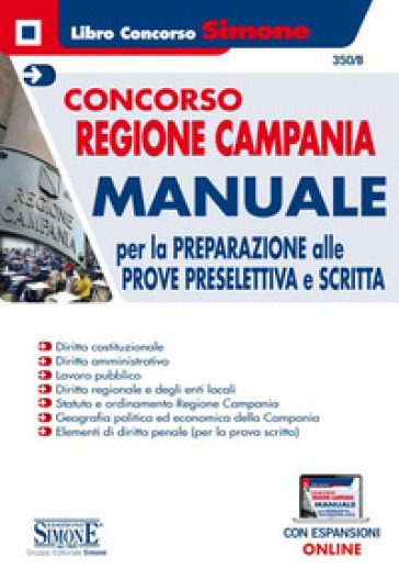 Concorso Regione Campania. Manuale per la preparazione alle prove preselettiva e scritta