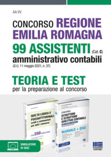 Concorso Regione Emilia Romagna 99 assistenti amministrativo contabili (Cat. C) (G.U. 11 m...