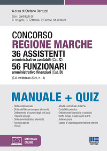 Concorso Regione Marche 36 Assistenti amministrativo contabili (Cat. C) 56 Funzionari amministrativo finanziari (Cat. D). Manuale+quiz. Con espansione online