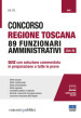 Concorso Regione Toscana 89 funzionari amministrativi (Cat. D). Quiz con soluzione commentata in preparazione a tutte le prove. Con software di simulazione