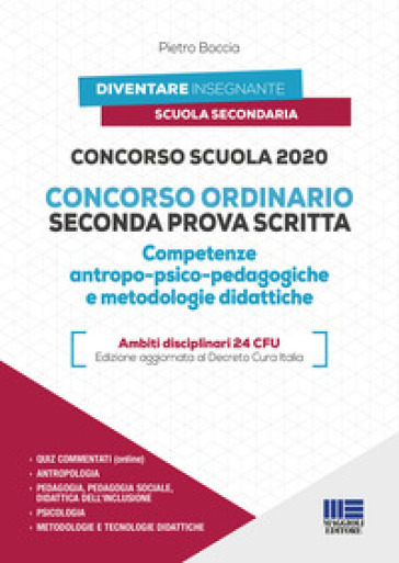 Concorso Scuola 2020. Concorso ordinario seconda prova scritta. Competenze antropo-psico-p...