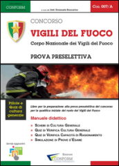 Concorso Vigili del Fuoco. Corpo Nazionale dei Vigili del Fuoco. Prova preselettiva