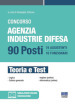 Concorso agenzia industrie difesa. 90 posti. Teoria e test. Con espansione online