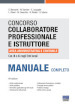 Concorso collaboratore professionale e istruttore area amministrativa e contabile Cat. B e C negli Enti locali. Manuale completo