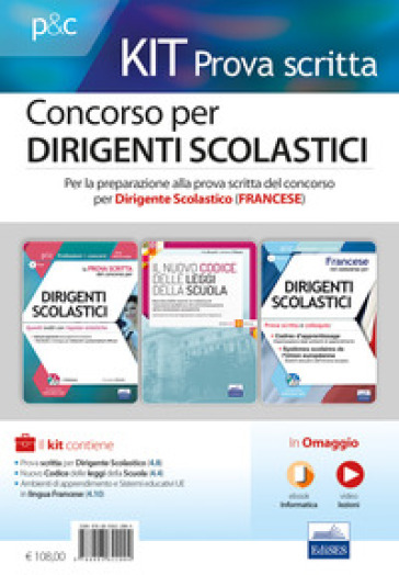 Concorso per dirigenti scolastici. Per la preparazione alla prova scritta del concorso per dirigente scolastico (francese). Kit prova scritta. Con e-book. Con espansione online - Max Bruschi - Salvatore Milazzo - Sara Mayol - Globalizing