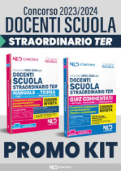 Concorso docenti scuola straordinario TER 2023-2024. Kit: Manuale con teoria e test di verifica per la prova scritta-Quiz commentati per la prova scritta