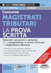 Concorso magistrati tributari. La prova scritta. Con aggiornamento online