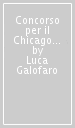 Concorso per il Chicago Tribune