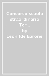 Concorso scuola straordinario Ter 2023.Insegnante di sostegno. Manuale per tutte le prove. Teoria e simulazioni. Con software di simulazione