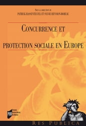 Concurrence et protection sociale en Europe