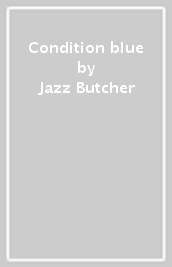 Condition blue