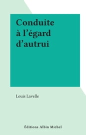 Conduite à l égard d autrui