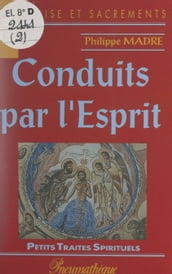 Conduits par l esprit