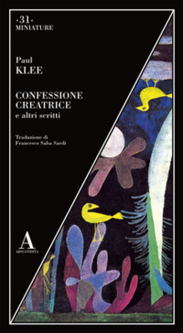 Confessione creatrice e altri scritti - Paul Klee