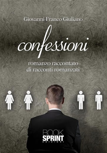 Confessioni - Giovanni Franco Giuliano