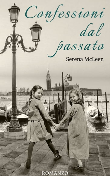 Confessioni dal passato - Serena McLeen