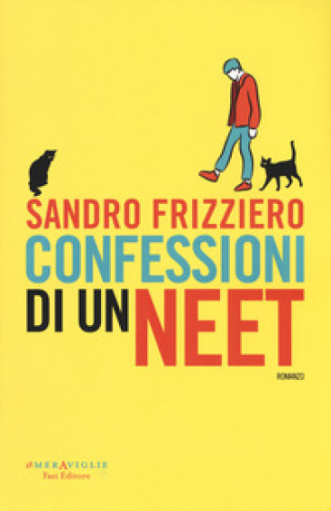 Confessioni di un neet - Sandro Frizziero