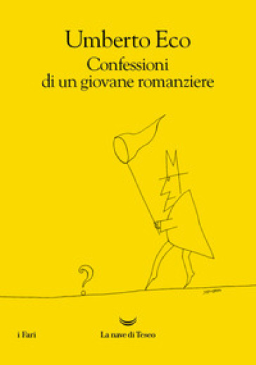 Confessioni di un giovane romanziere - Umberto Eco