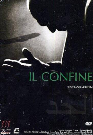 Confine (Il) - Stefano Mordini