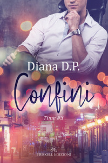 Confini. Time. 3. - Diana D. P.