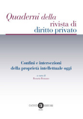 Confini e intersezioni della proprietà intellettuale oggi