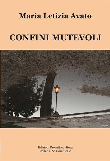 Confini mutevoli - Maria Letizia Avato