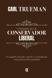 Confissões de um conservador liberal