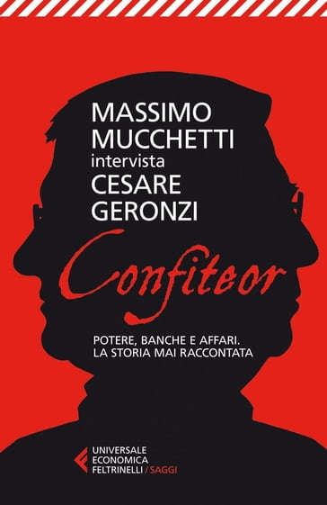 Confiteor - Cesare Geronzi - Massimo Mucchetti