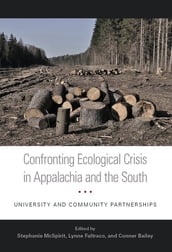Confronting Ecological Crisis in Appalachia and the South