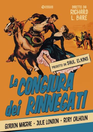 Congiura Dei Rinnegati (La) - Richard L. Bare