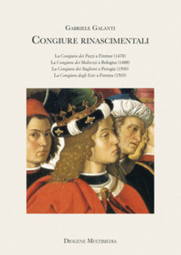 Congiure rinascimentali - Gabriele Galanti