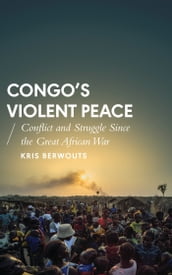 Congo s Violent Peace
