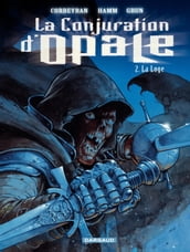 La Conjuration d Opale - tome 2 - La Loge