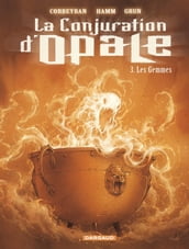 La Conjuration d Opale - tome 3 - Les Gemmes